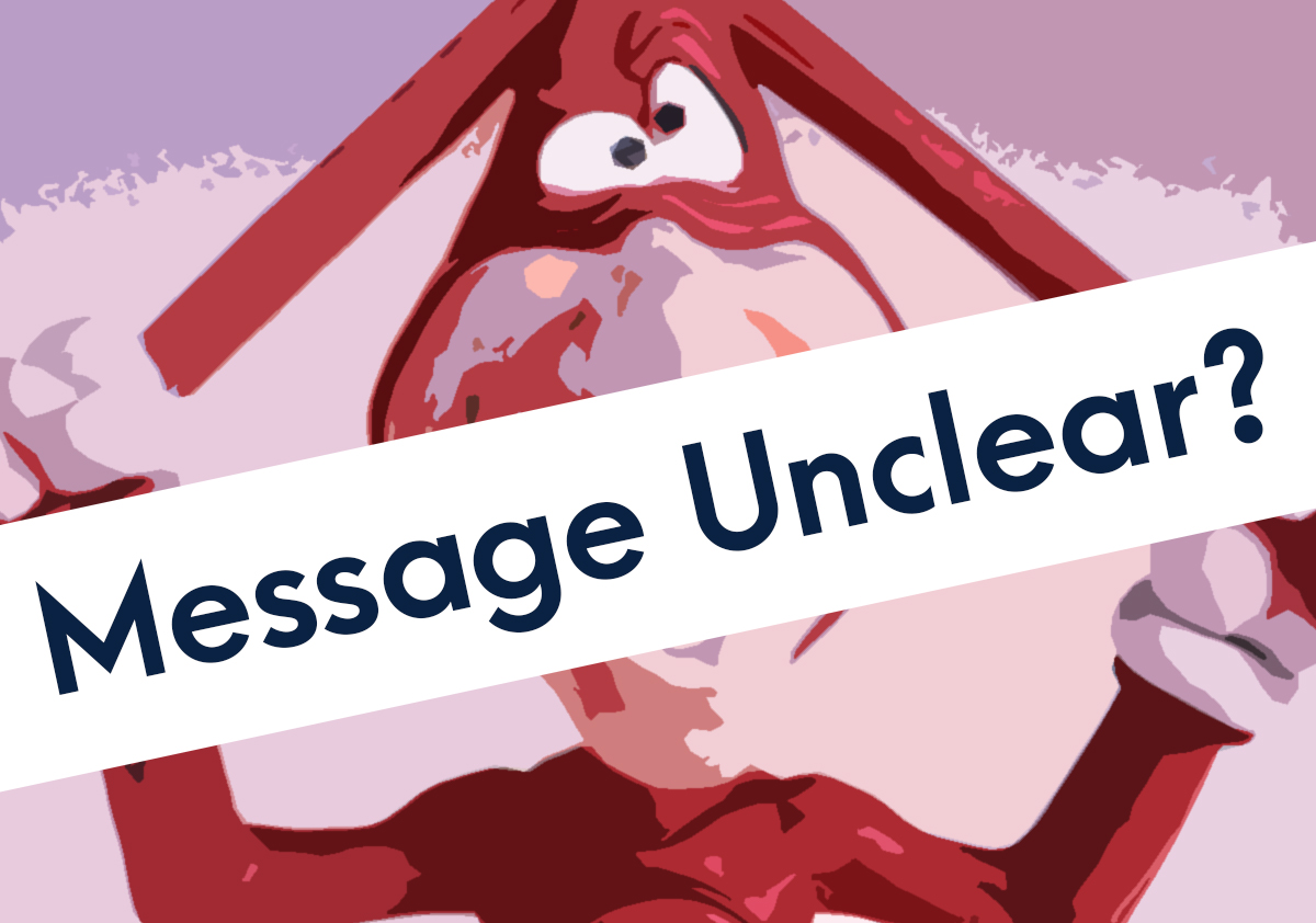 Essential Marketing: Make Your Message Clear (or Avoid the Noid!)
